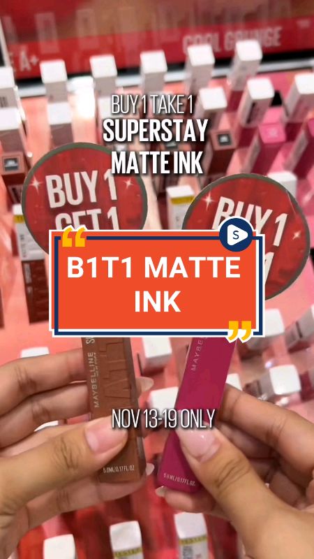 #buy1take1 #b1t1 #matteink #superstaymatteink #maybelline #MaybellinePH #fyp #1111 #1111sale