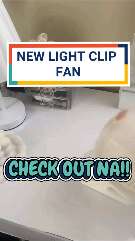 New Light Clip Fan #lightclipfan #fan #easytouse  #MasMuraSaShopee #viral  #MasMuraSaShopee #trending #electricfan #minifan #affordable #newlightclip